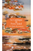 Le cantique de frère soleil