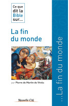 Ce que dit la bible sur la fin du monde