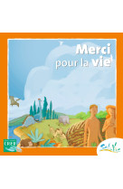 Sel de vie - 7/9 ans- merci pour la vie