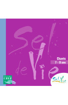 Sel de vie - 7/9 ans - cd