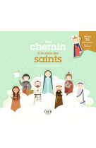 Mon chemin à la suite des saints