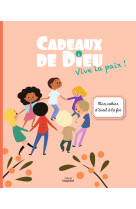 Cadeaux de dieu - vive la paix ! - enfant