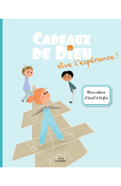 Cadeaux de dieu - vive l'espérance ! - enfant