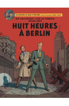 Blake & mortimer - tome 29 - huit heures à berlin