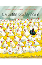 La petite poule noire