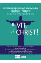 Il vit, le christ ! (exhortation commentée)