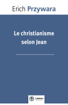 Le christianisme selon jean