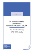 Le discernement des esprits selon ignace de loyola