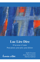 Luc lire dire