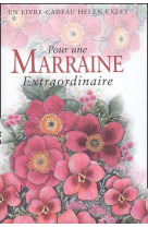 Pour une marraine extraordinaire nlle edition