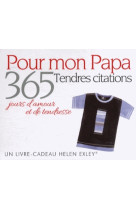 365 jours d'amour et de tendresse - pour mon papa