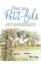 Pour un petit-fils extraordinaire