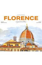 Florence aquarelles - nouvelle ed. 2023