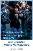 Russie, mon pays bien aimé