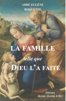 La famille telle que dieu l'a faite