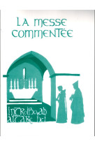 La messe commentée