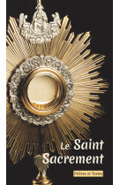 Le saint sacrement, nouvelle édition