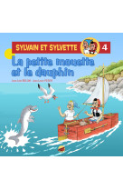 Sylvain et sylvette t.4 - la petite mouette et le dauphin