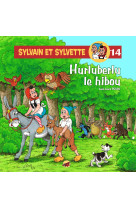 Sylvain et sylvette t.14 - hurluberlu le hibou