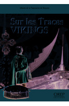 Sur les traces vikings