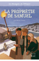 2 - la prophetie de samuel