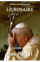 Le rosaire - textes de jean-paul ii grand format