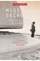 Missions secrètes sur le littoral de la manche