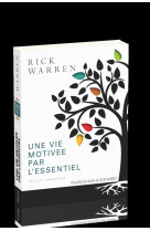 Une vie motivée par l'essentiel