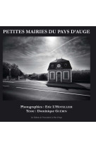 Petites mairies du pays d'auge