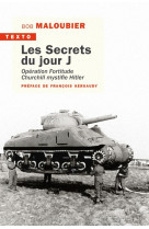 Les secrets du jour j