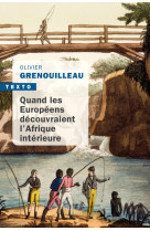 Quand les européens découvraient l'afrique intérieure