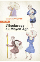 L’esclavage au moyen âge