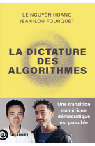 La dictature des algorithmes