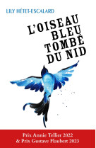 L'oiseau bleu tombé du nid