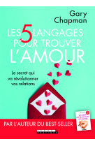 Les cinq langages pour trouver l'amour