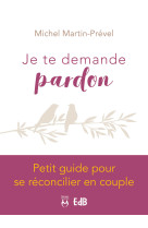 Je te demande pardon