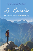 Le rosaire, un voyage qui te change la vie