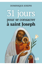 31 jours pour se consacrer à saint joseph