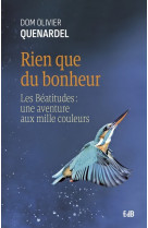 Rien que du bonheur - les béatitudes