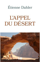 L’appel du désert