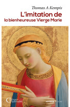 L'imitation de la bienheureuse vierge marie