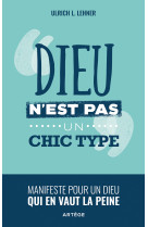 Dieu n'est pas un chic type