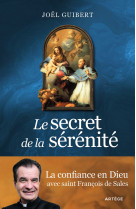 Le secret de la sérénité