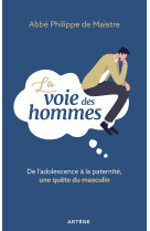 La voie des hommes