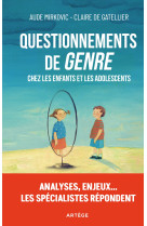 Questionnements de « genre » chez les enfants et les adolescents