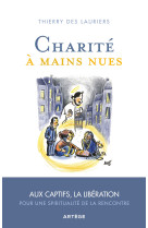 Charité à mains nues