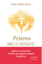 Prières dans les difficultés