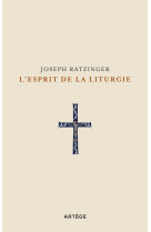 L'esprit de la liturgie