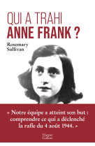 Qui a trahi anne frank ?