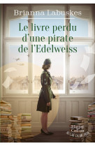 Le livre perdu d'une pirate de l'edelweiss